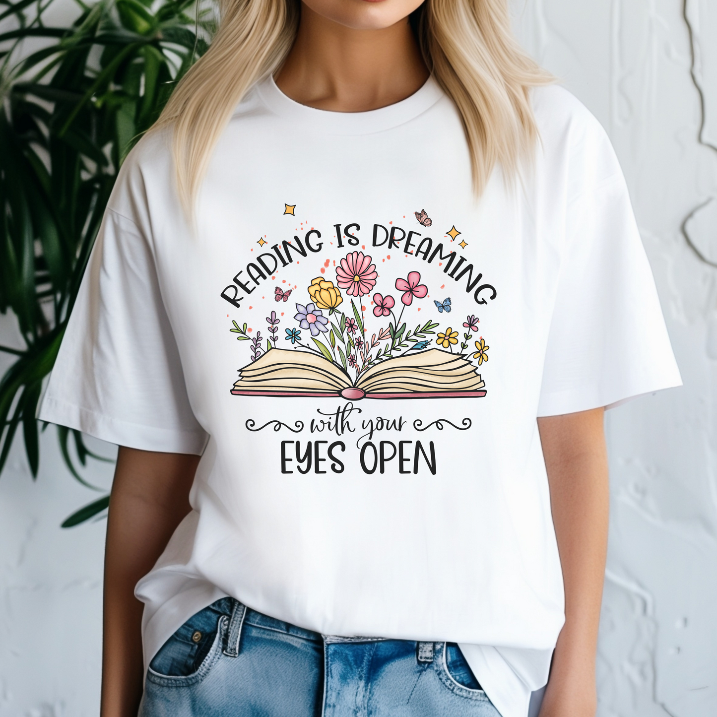 READING IS DREAMING WITH YOUR EYES OPEN ( T-SHIRT)