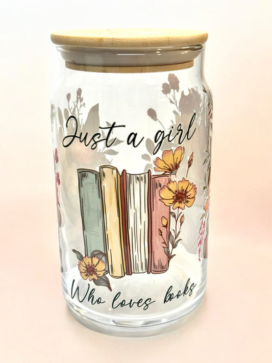 16oz Just a Girl who loves books Iced Coffee Glass Cup with Bamboo lid