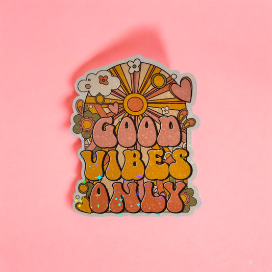 Vinyl Sticker Good Vibes Only