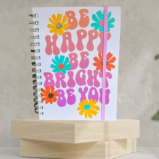 Journals (Be Happy Be Brite Be You)